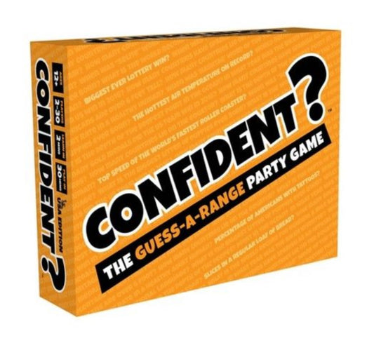 CONFIDENT?