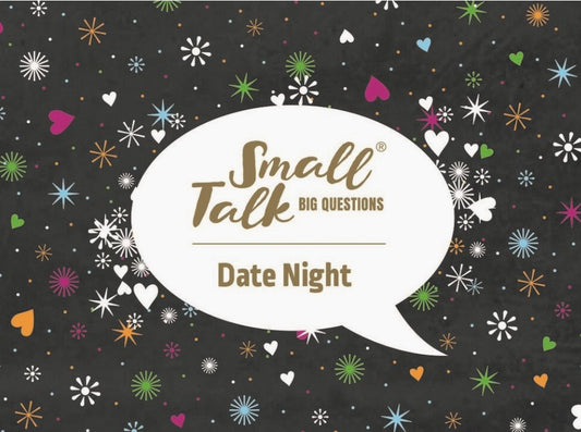 SMALL TALK DATE NIGHT