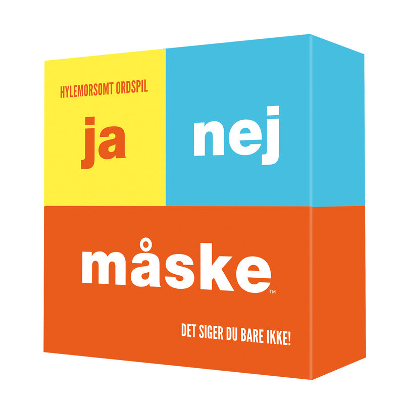 JA NEJ MÅSKE