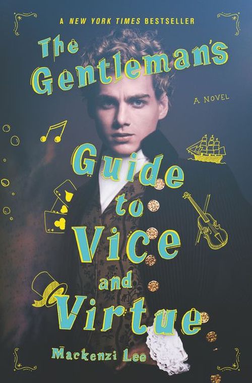 THE GENTLEMAN'S GUIDE TO VICE AND VIRTUE