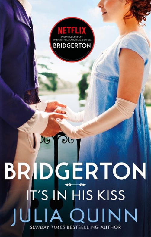 IT'S IN HIS KISS BRIDGERTON 7