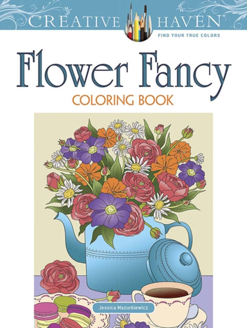 CREATIVE HAVEN FLOWER FANCY COLOURING