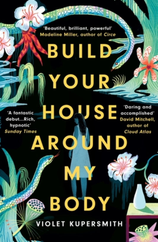 BUILD YOUR HOUSE AROUND MY BODY