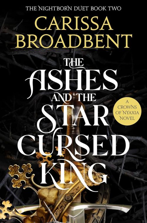 THE ASHES AND AND THE STAR-CURSED KING