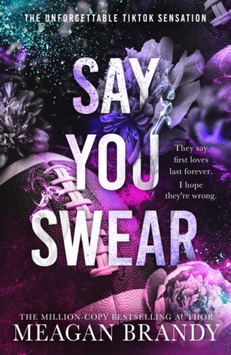 SAY YOU SWEAR