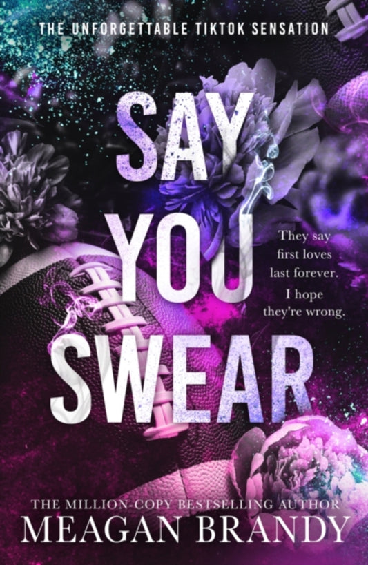 SAY YOU SWEAR