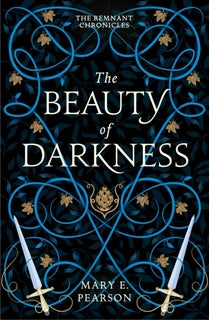 THE BEAUTY OF DARKNESS