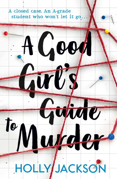 A GOOD GIRL'S GUIDE TO MURDER