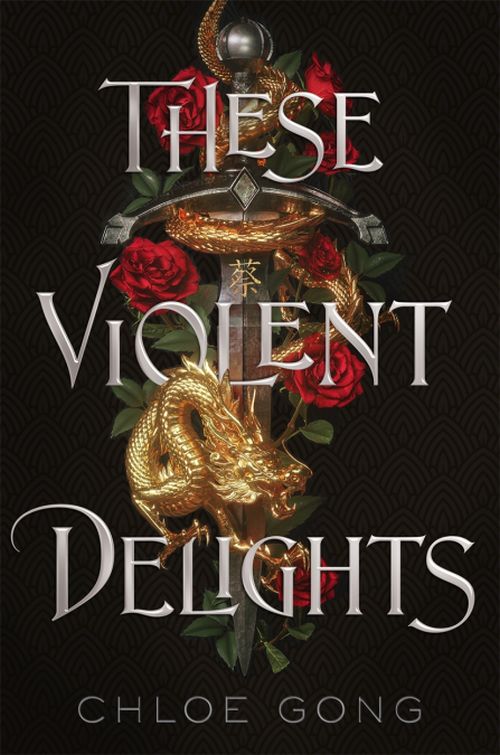 THESE VIOLENT  DELIGHTS