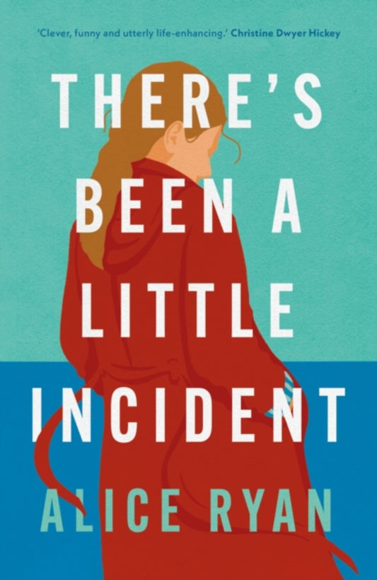 THERE'S BEEN A LITTLE INCIDENT