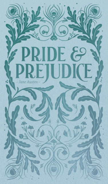 PRIDE AND PREJUDICE