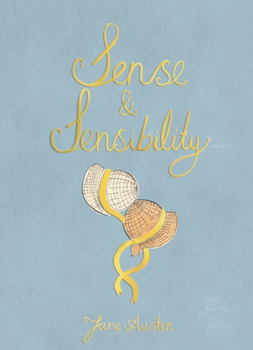SENSE AND SENSIBILITY