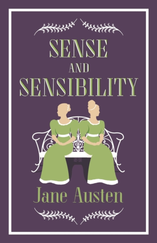 SENSE AND SENSIBILITY