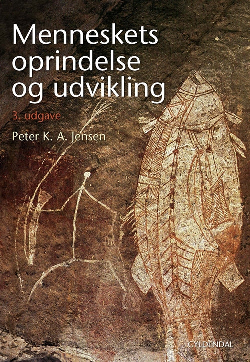MENNESKETS OPRINDELSE OG UDVIKLING