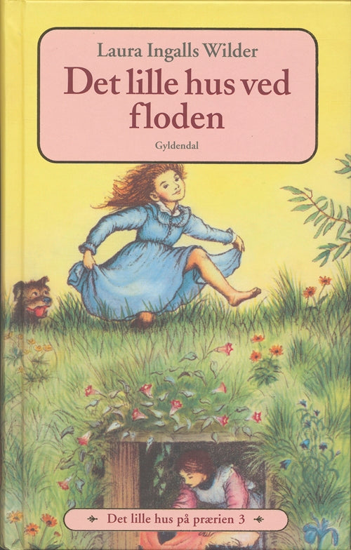 DET LILLE HUS PÅ PRÆRIEN 3 - DET LILLE HUS VED FLO