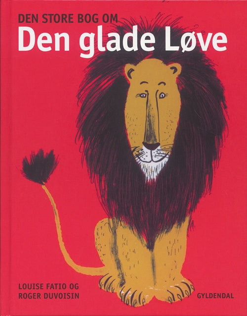DEN STORE BOG OM DEN GLADE LØVE