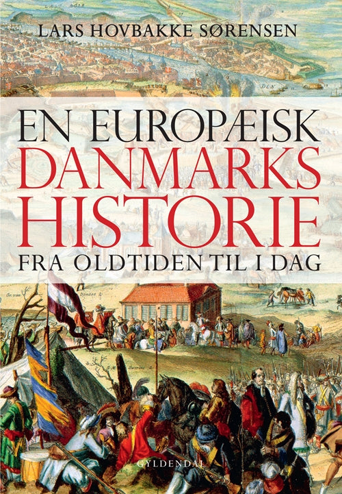 EN EUROPÆISK DANMARKSHISTORIE