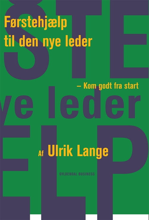 FØRSTEHJÆLP TIL DEN NYE LEDER