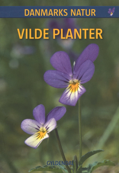 VILDE PLANTER DANMARKS NATUR