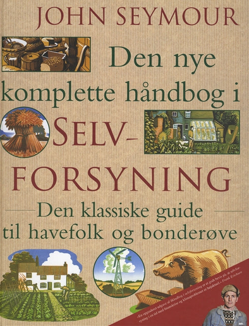 DEN NYE KOMPLETTE HÅNDBOG I SELVFORSYNING
