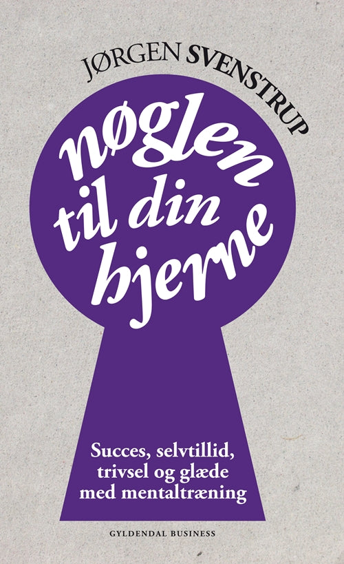 NØGLEN TIL DIN HJERNE