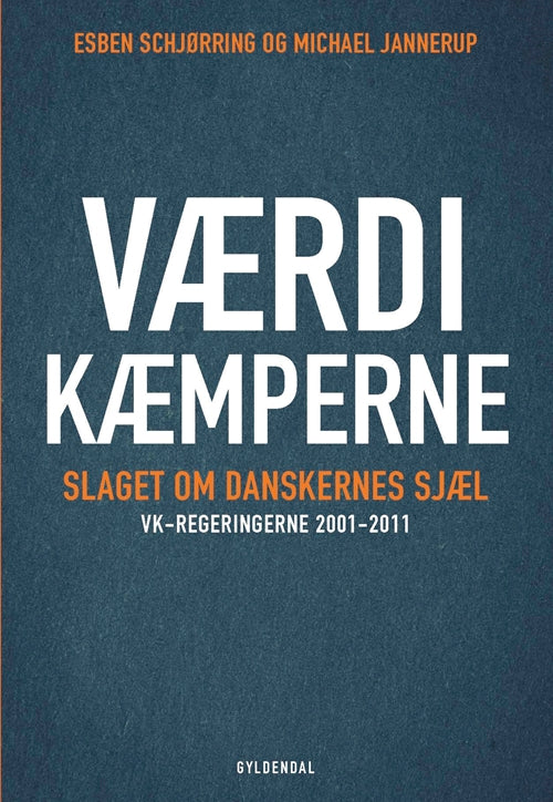 VÆRDIKÆMPERNE