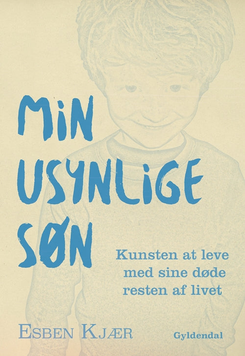 MIN USYNLIGE SØN