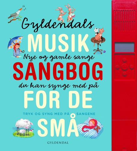 GYLDENDALS MUSIKSANGBOG FOR DE SMÅ