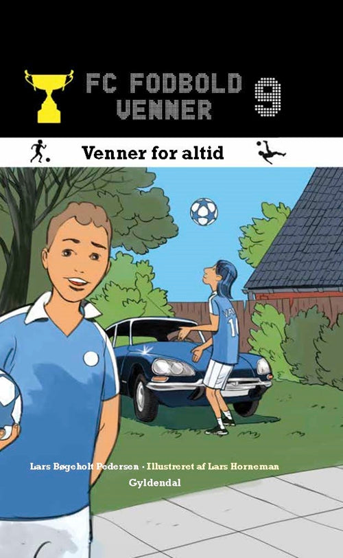 FC FODBOLDVENNER 9 - VENNER FOR ALTID