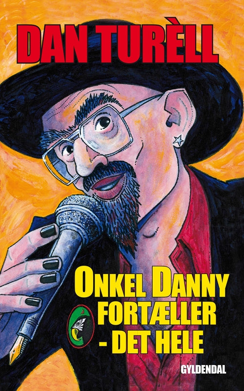 ONKEL DANNY FORTÆLLER DET HELE