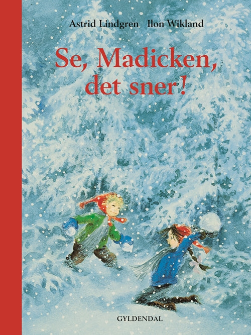 SE, MADICKEN, DET SNER!