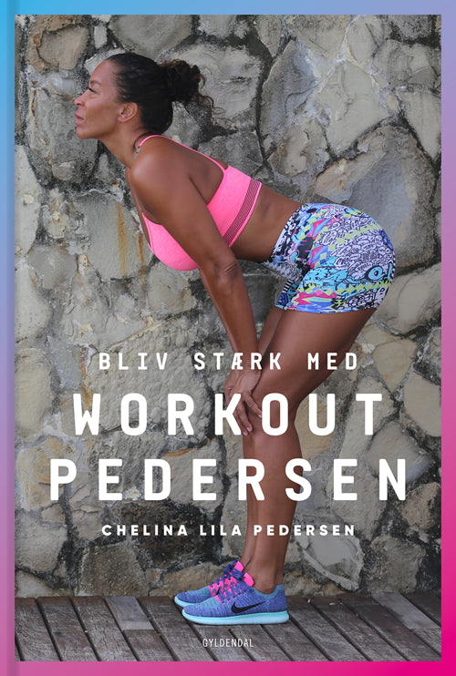 BLIV STÆRK MED WORKOUT PEDERSEN