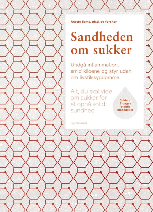 SANDHEDEN OM SUKKER