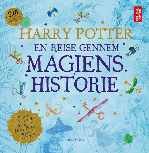 HARRY POTTER - EN REJSE GENNEM MAGIENS HISTORIE