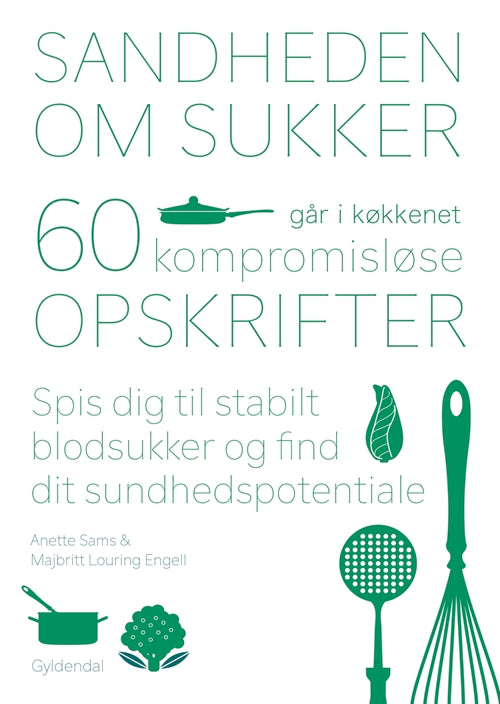 SANDHEDEN OM SUKKER GÅR I KØKKENET