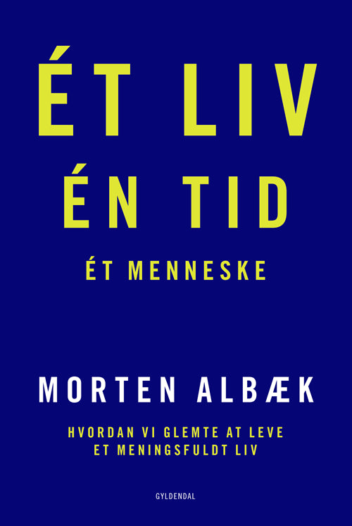 ÉT LIV ÉN TID ÉT MENNESKE