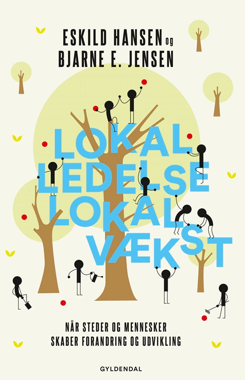 LOKAL LEDELSE – LOKAL VÆKST