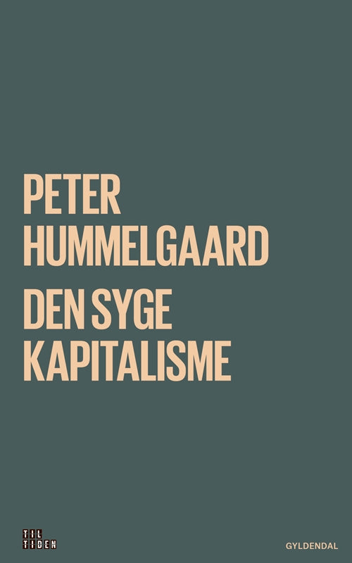 DEN SYGE KAPITALISME