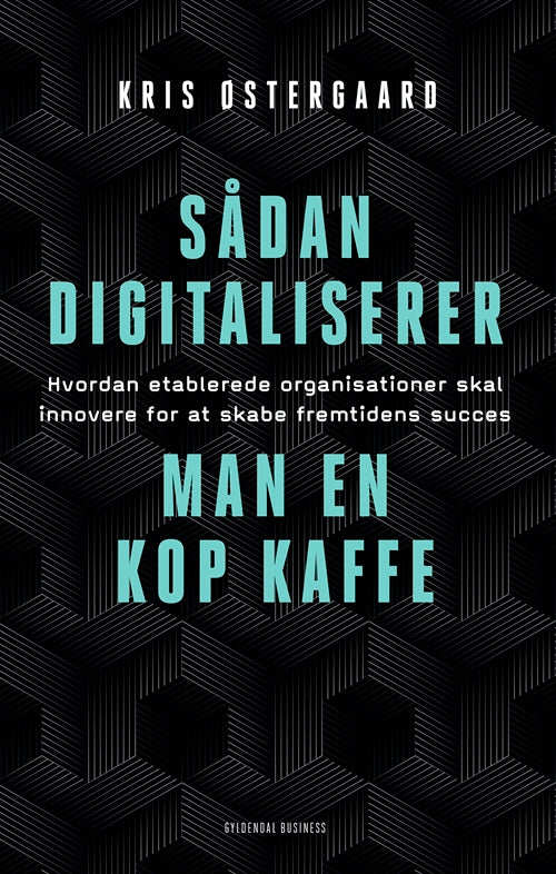 SÅDAN DIGITALISERER MAN EN KOP KAFFE