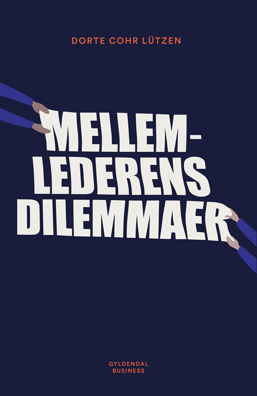 MELLEMLEDERENS DILEMMAER