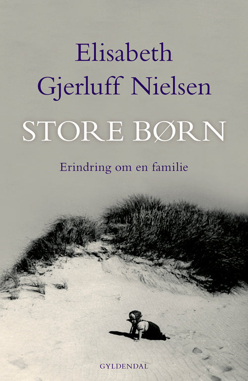 STORE BØRN - ERINDRING OM EN FAMILIE