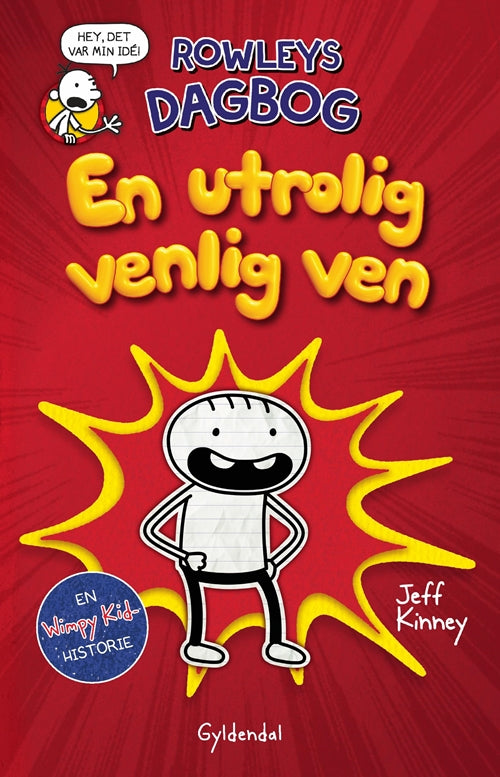 WIMPY KID - ROWLEYS DAGBOG: EN UTROLIG VENLIG VEN
