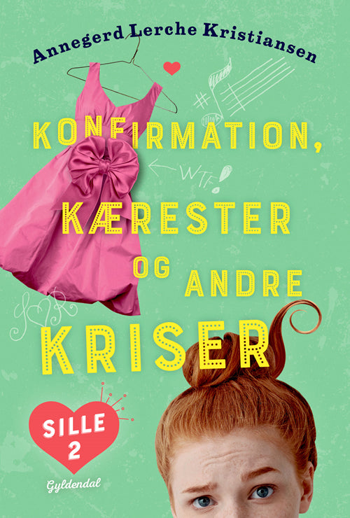 SILLE 2 - KONFIRMATION, KÆRESTER OG ANDRE KRISER