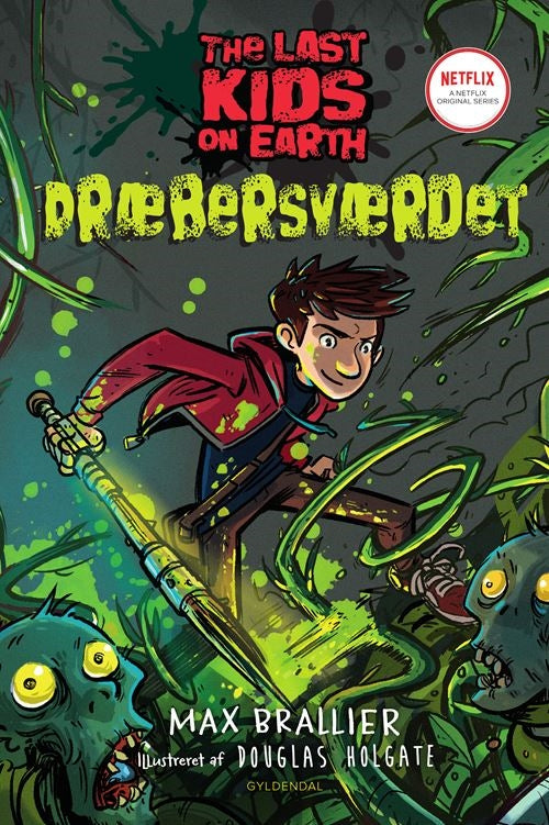 THE LAST KIDS ON EARTH 5 - DRÆBERSVÆRDET