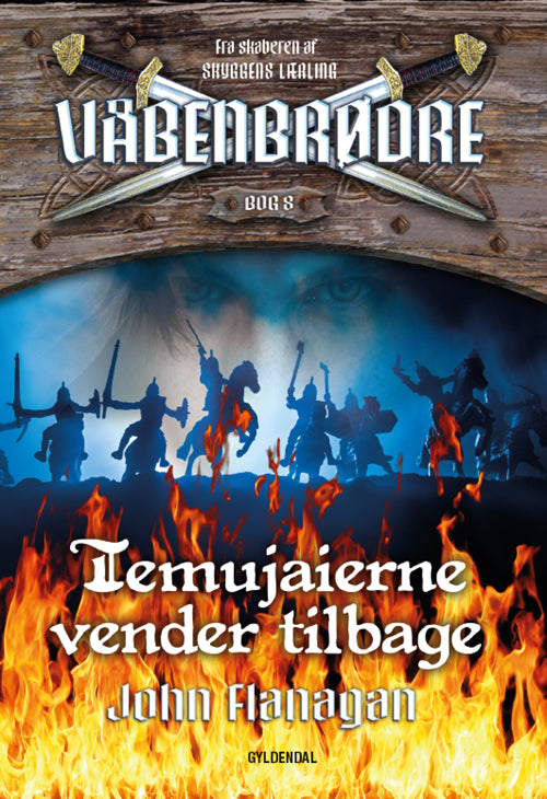 VÅBENBRØDRE 8 - TEMUJAIERNE VENDER TILBAGE.