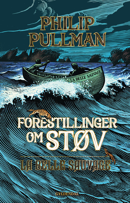 FORESTILLINGER OM STØV 1 - LA BELLE SAUVAGE