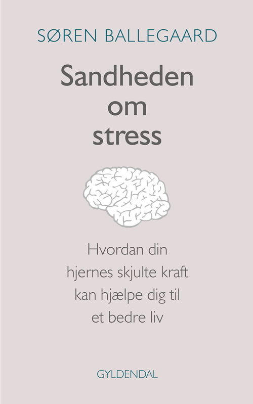 SANDHEDEN OM STRESS