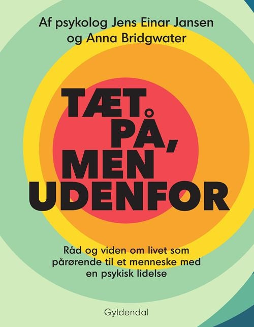 TÆT PÅ, MEN UDENFOR