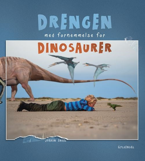 DRENGEN MED FORNEMMELSE FOR DINOSAURER