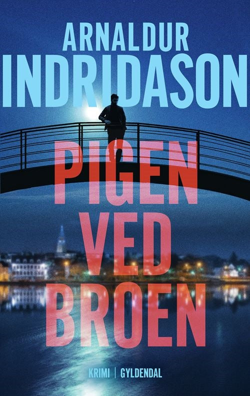 PIGEN VED BROEN